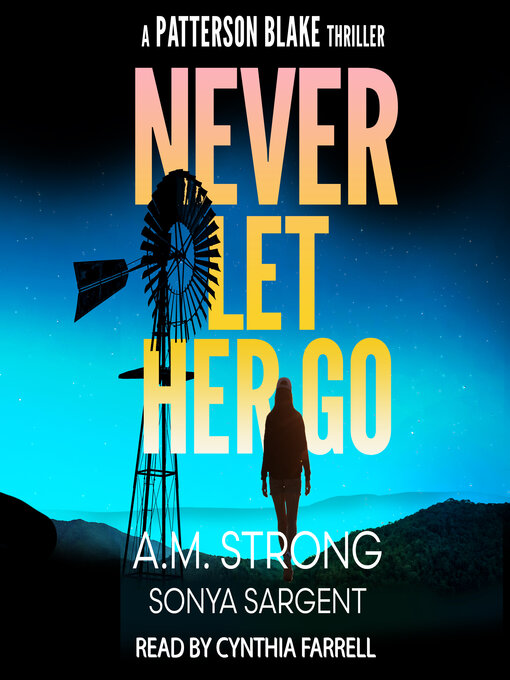 Title details for Never Let Her Go by A.M. Strong - Available